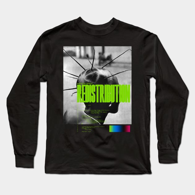 REDISTRIBUTION Long Sleeve T-Shirt by vossgaston@gmail.com